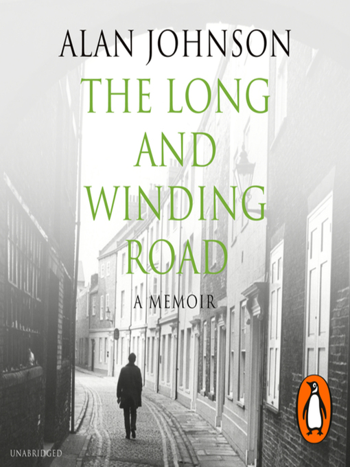 Title details for The Long and Winding Road by Alan Johnson - Available